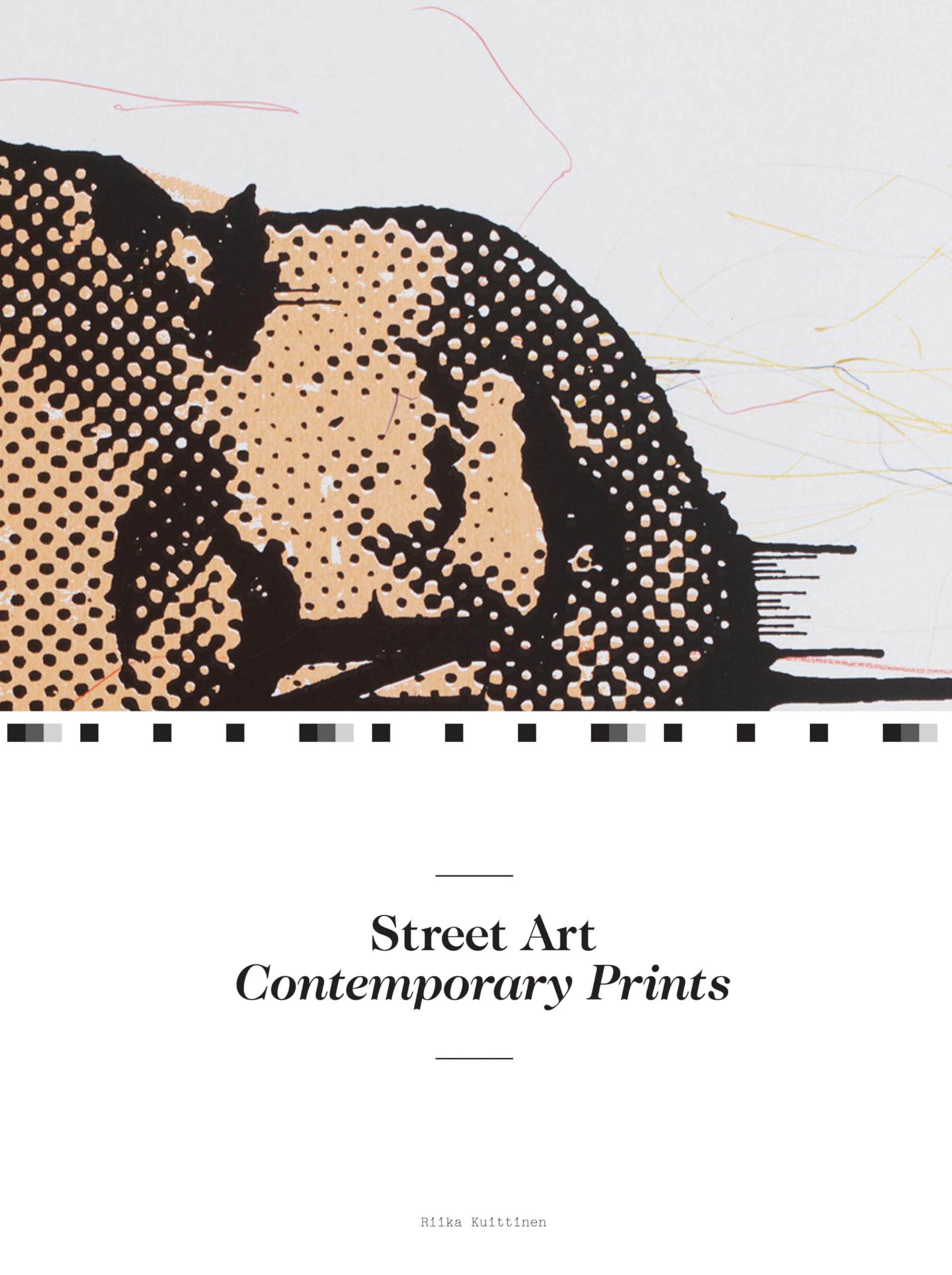 Street Art: Contemporary Prints Books