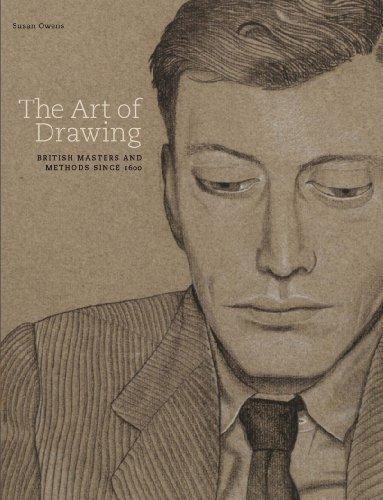 The Art Of Drawing : British Masters and Methods since 16 book