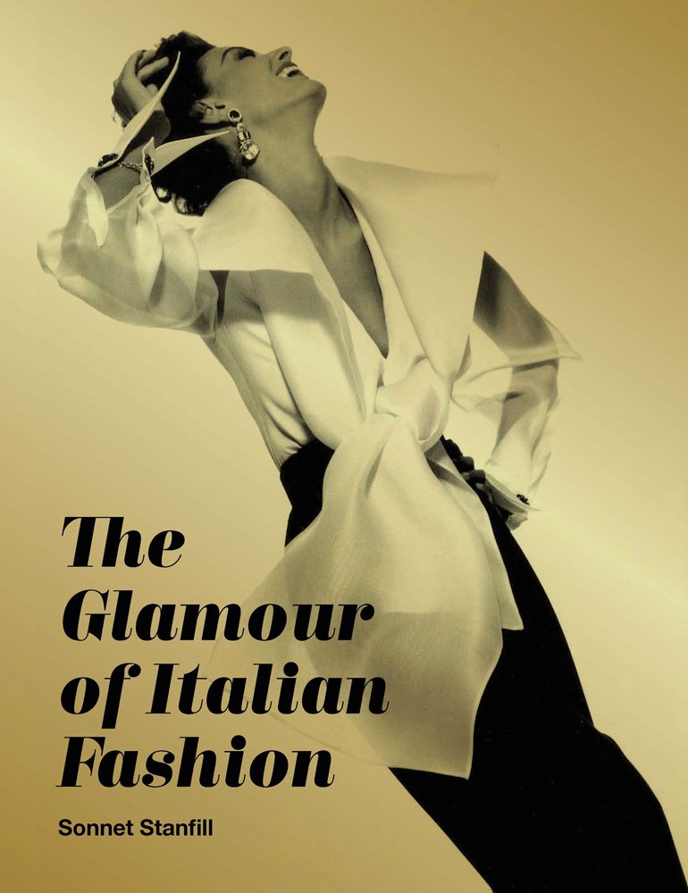 The Glamour of Italian Fashion Since 1945 Architecture
