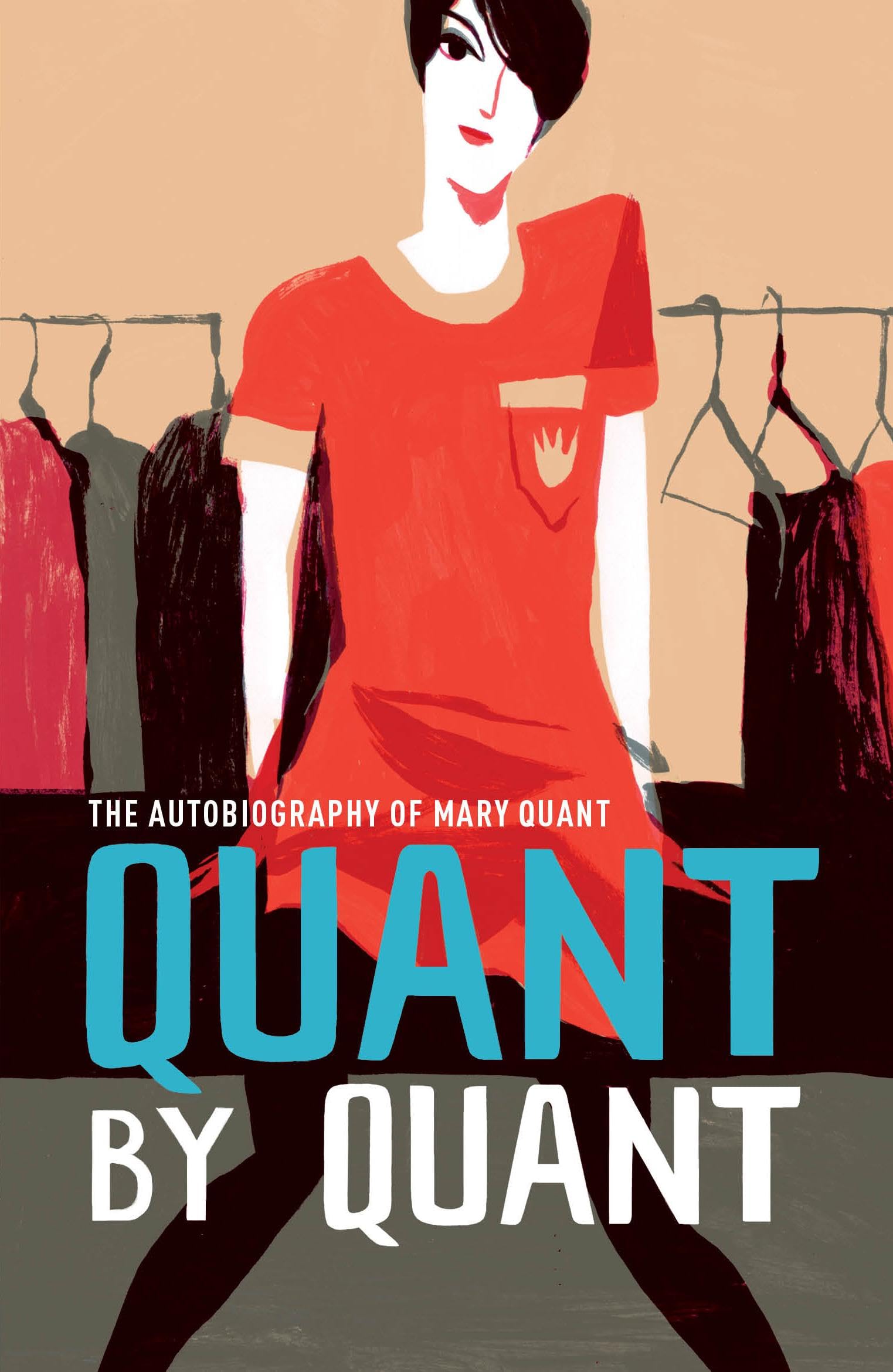 Quant by Quant: The Autobiography of Mary Quant (V&A Fashion Perspectives) Art & Literature