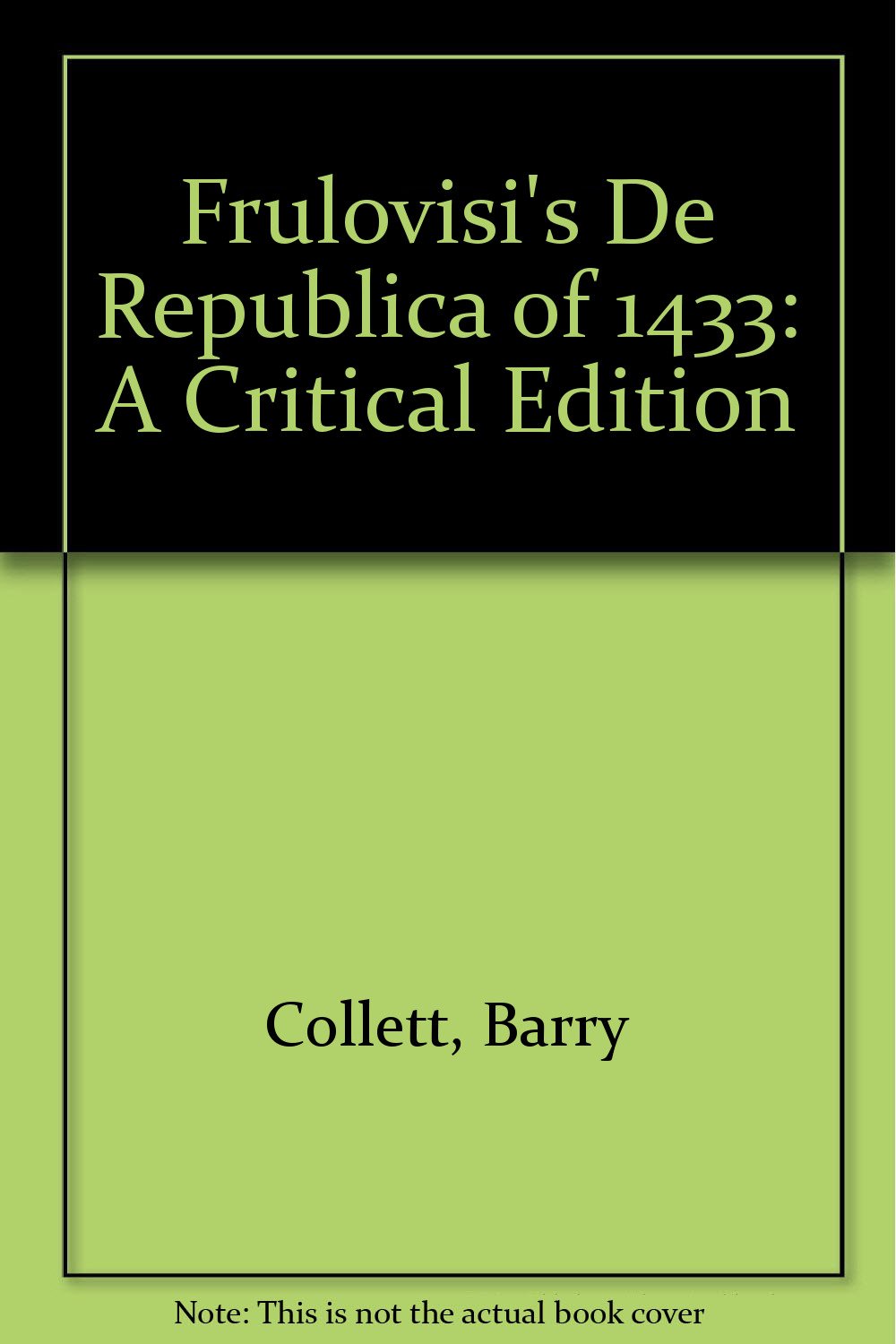 Frulovisi's De Republica of 1433: A Critical Edition book
