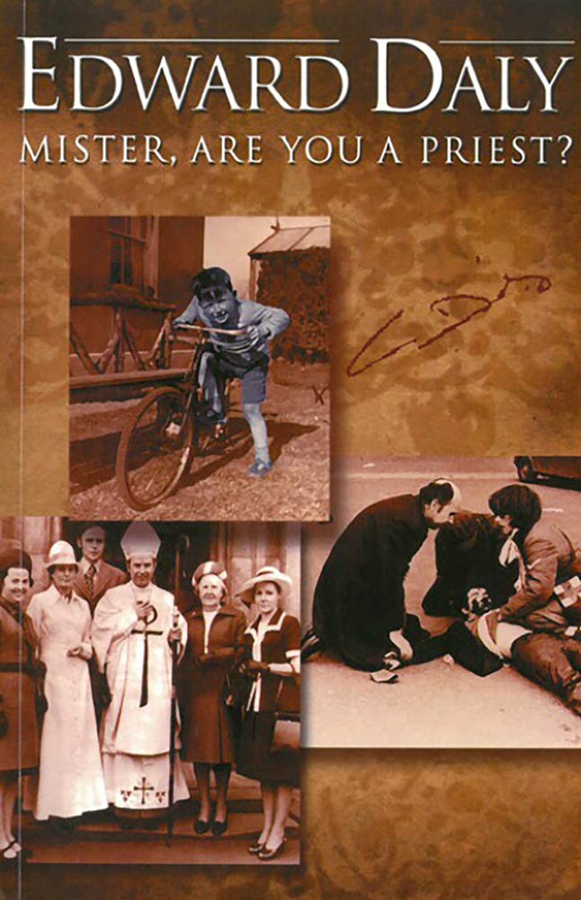 Mister Are You a Priest?: Jottings by Bishop Edward Daly Social Sciences