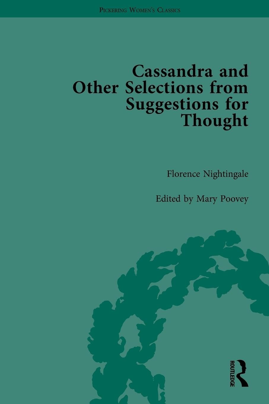 Cassandra and Suggestions for Thought by Florence Nightingale Social Sciences
