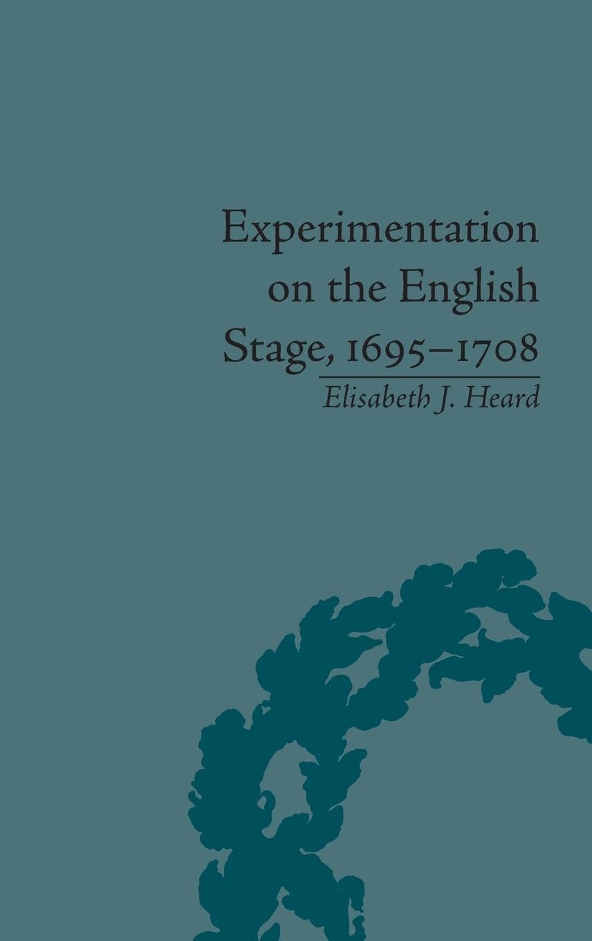 Experimentation on the English Stage, 1695-1708 Contemporary literature