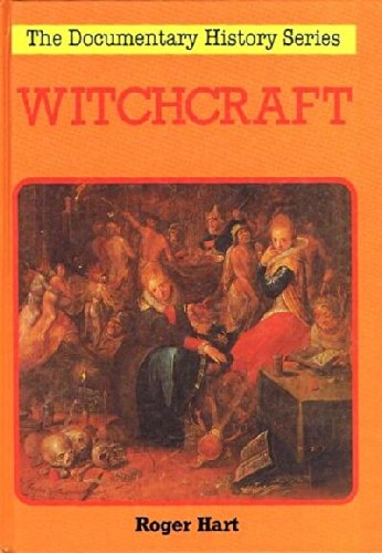 Witchcraft (Documentary History) Religion & Esotericism