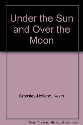 Under the Sun and Over the Moon Non-fiction