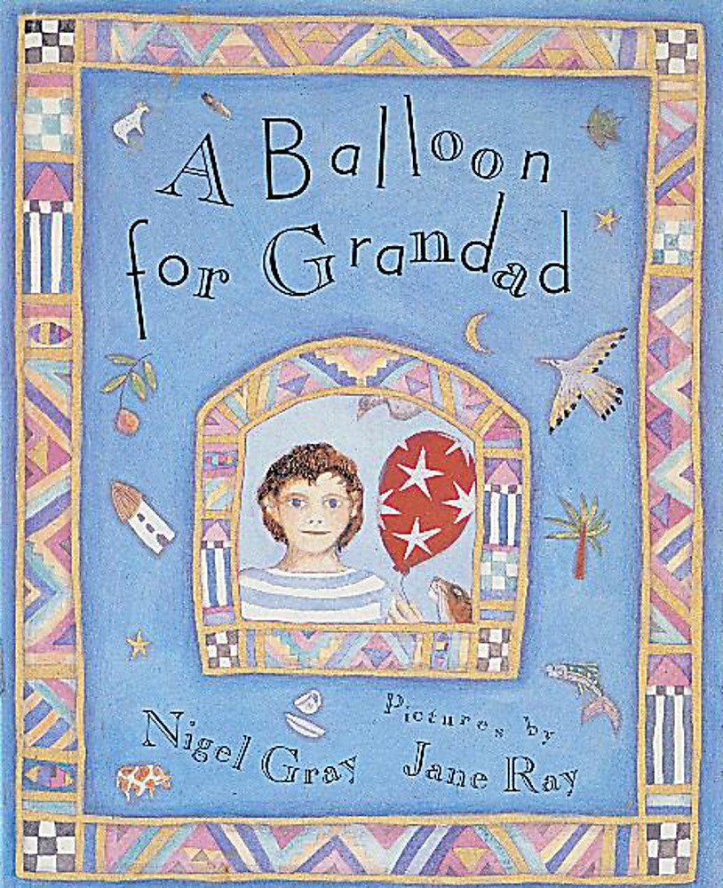 A Balloon for Grandad Non-fiction books for kids