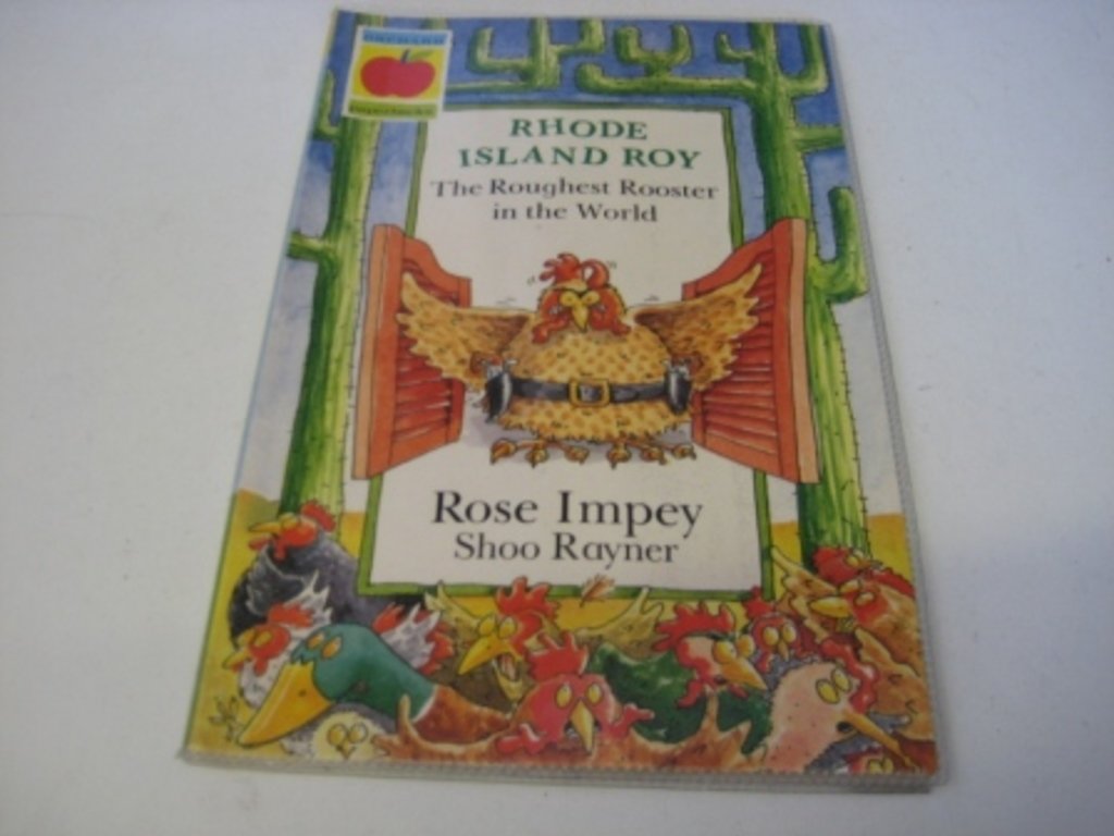 Rhode Island Roy: The Roughest Rooster in the World (Animal Crackers) Novels & Short Stories