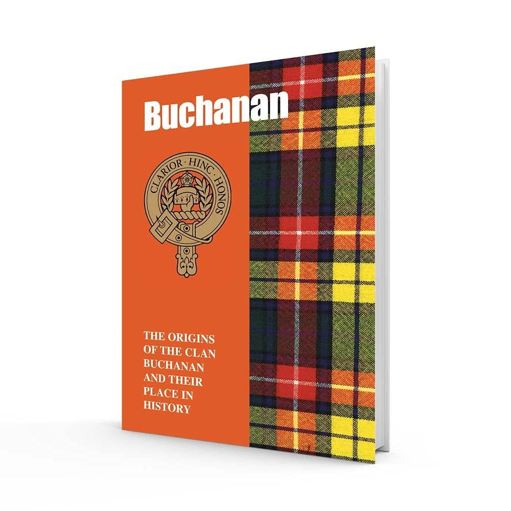 The Buchanans: The Origins of the Clan Buchanan and Their Place in History book