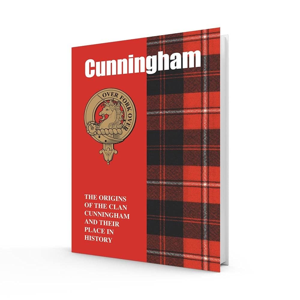 Cunningham: The Origins of the Clan Cunningham and Their Place in History (Scottish Clan Mini-Book) Social Sciences