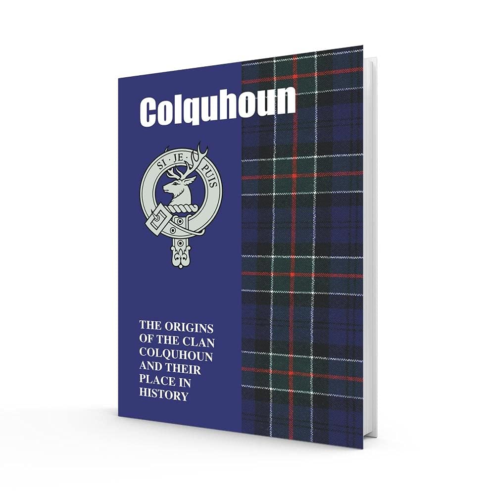 Colquhoun: The Origins of the Clan Colquhoun and Their Place in History (Scottish Clan Mini-Book) Reference Books