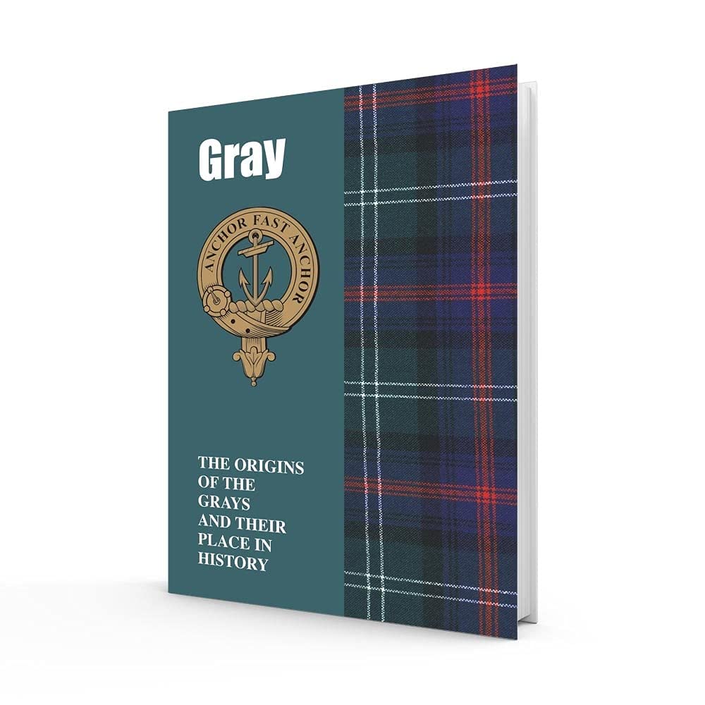 Gray: The Origins of the Grays and Their Place in History (Scottish Clan Mini-Book) Reference Books