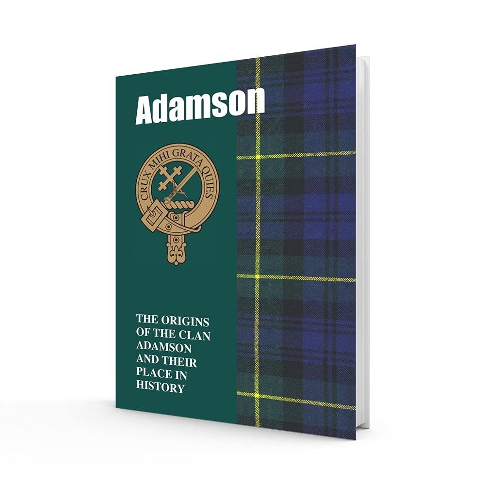 Adamson: The Origins of the Clan Adamson and Their Place in History (Scottish Clan Mini-Book) Reference Books