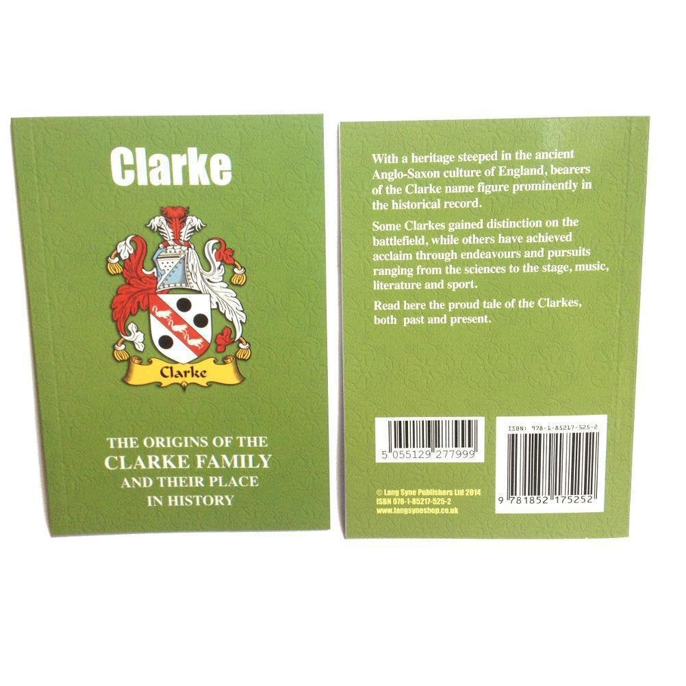 Clarke: The Origins of the Clarke Family and Their Place in History book