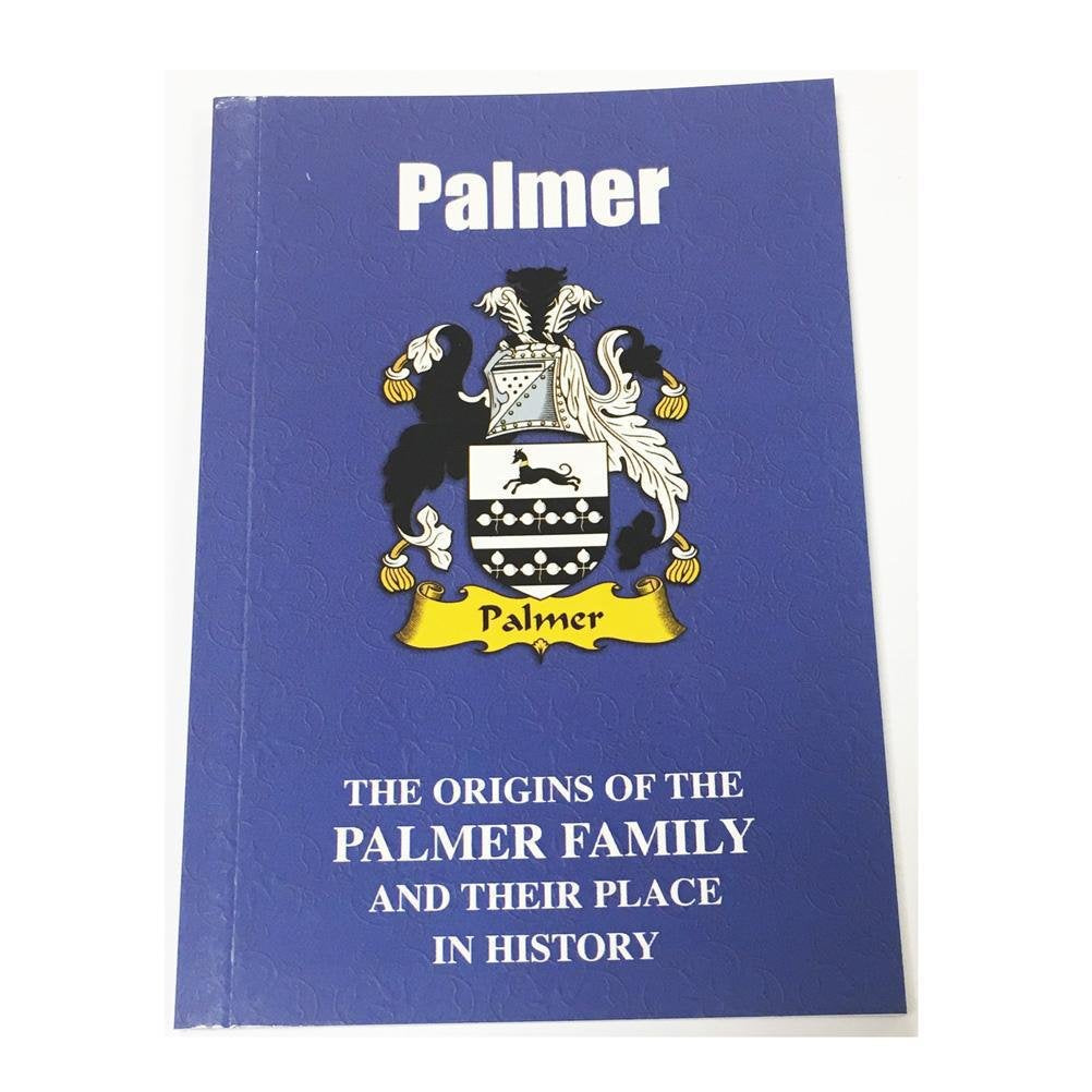 Palmer: The Origins of the Palmer Family and Their Place in History (English Name Mini-Book) Reference Books