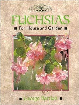 Fuchsias: For House and Garden (Crowood Gardening Guides) Garden & Plants