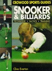 Snooker & Billiards: Technique, Tactics, Training (Crowood Sports Guides) Leisure & Fun