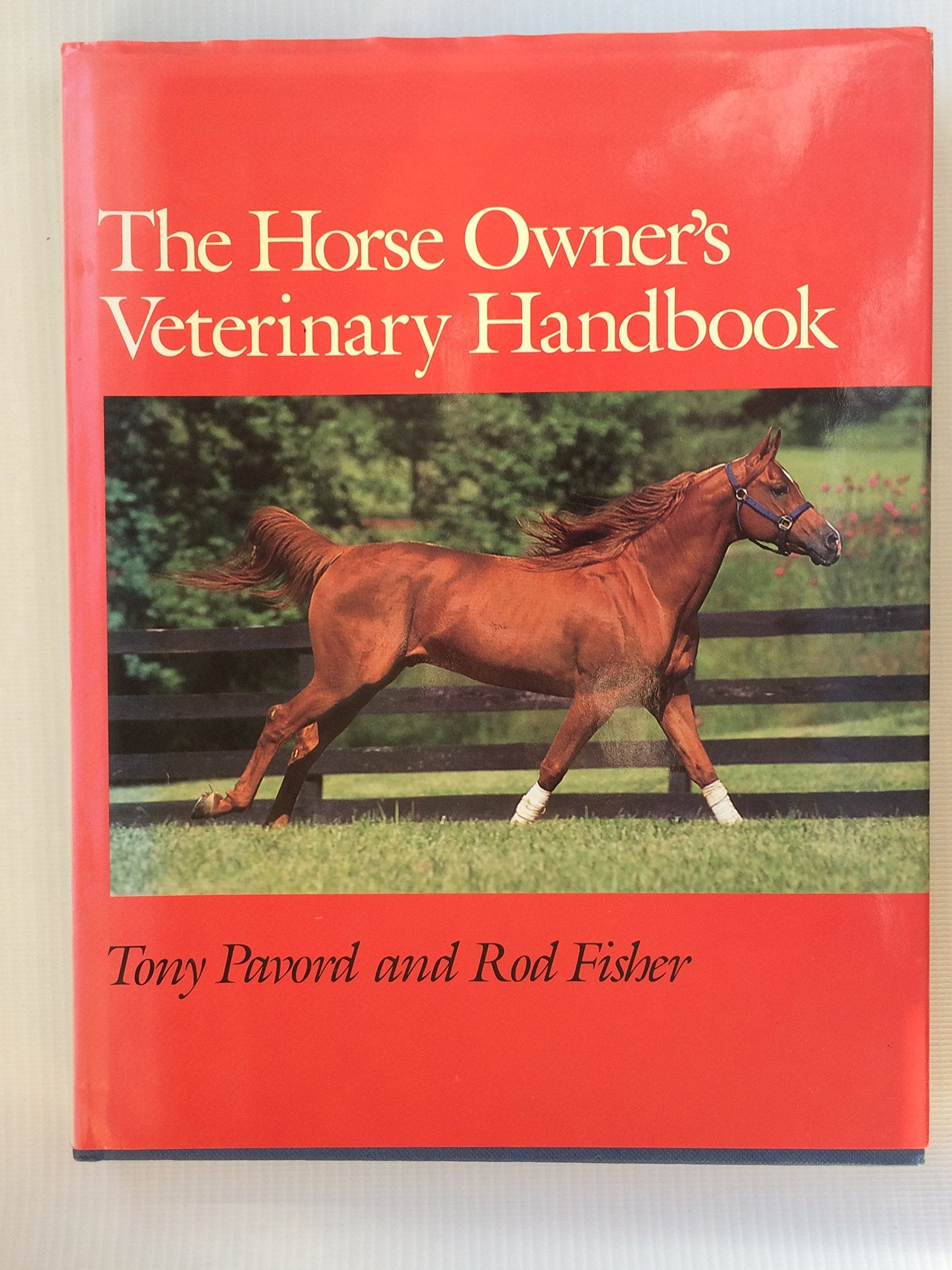 The Horse Owner's Veterinary Handbook Pets