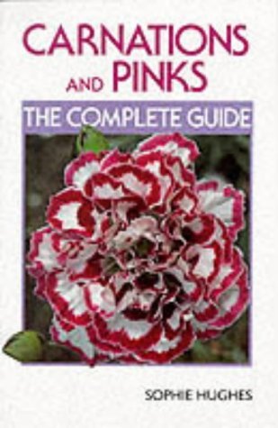 Product Image: Carnations & Pinks: The Complete Guide