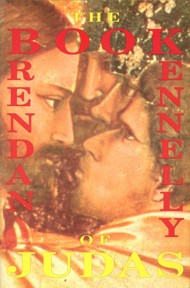The Book of Judas: A Poem by Brendan Kennelly Poetry
