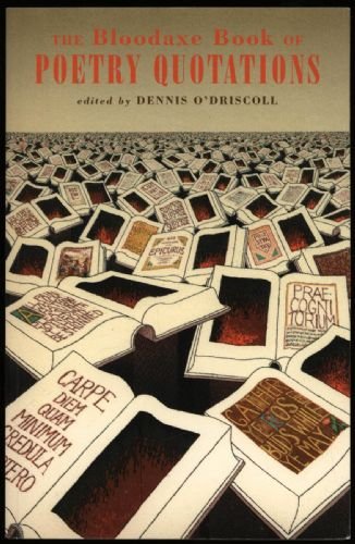 The Bloodaxe Book of Poetry Quotations Poetry