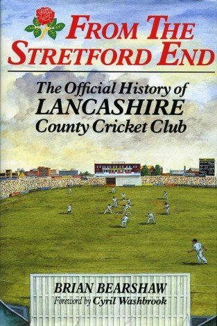 From the Stretford End: Official History of the Lancashire County Cricket Club Leisure & Fun