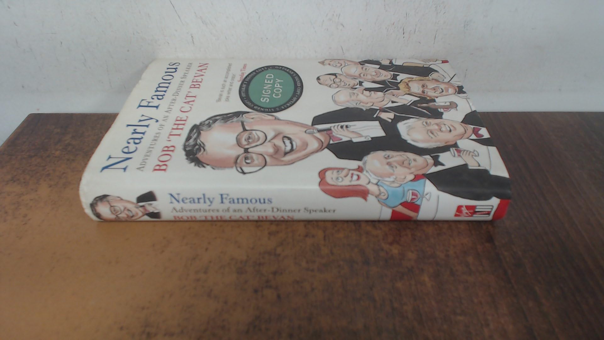 Nearly Famous: Adventures of an After-dinner Speaker Memories