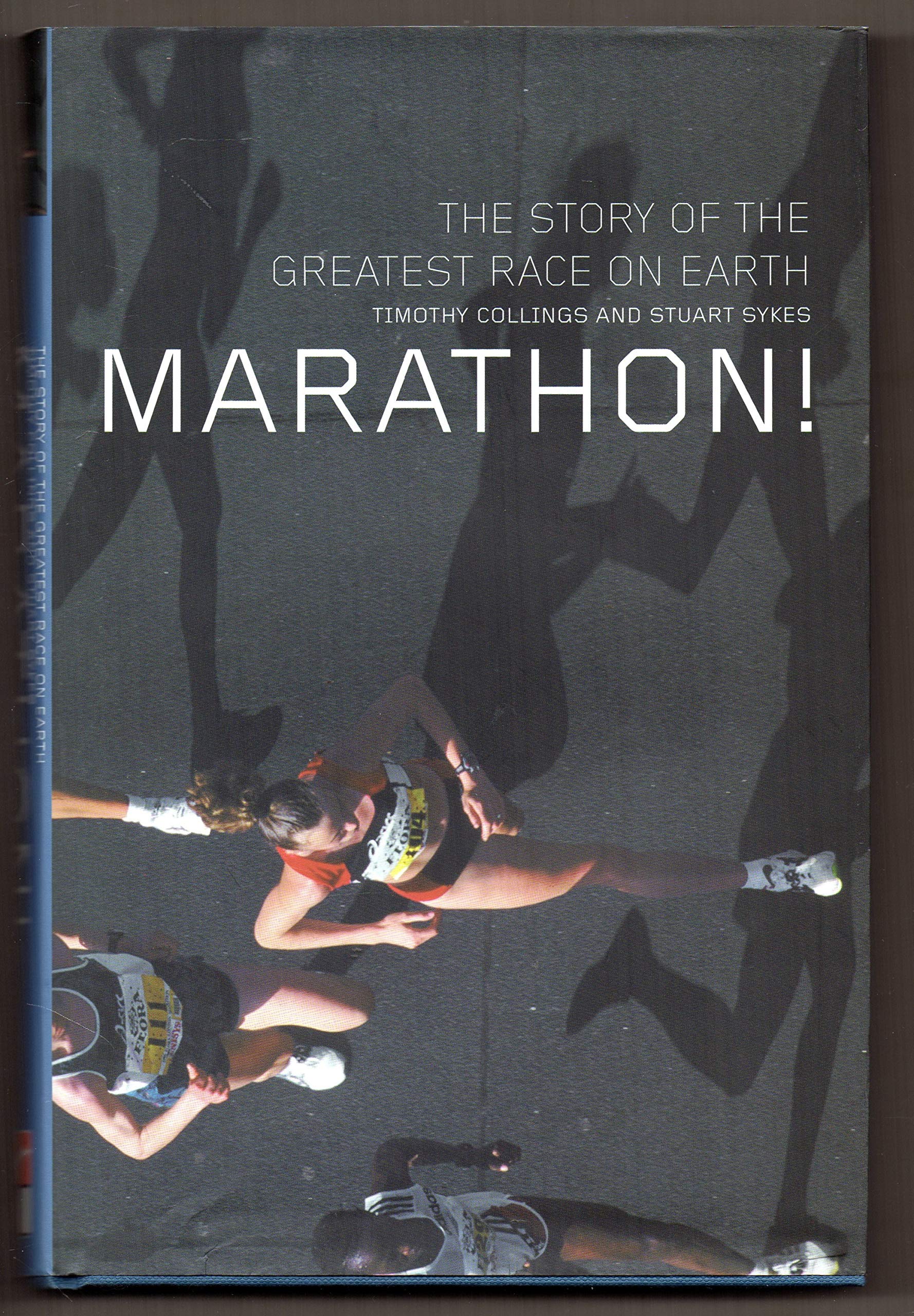 Marathon!: The Story of the Greatest Race on Earth Politics & History