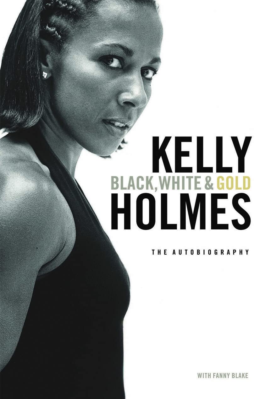 Kelly Holmes: The Autobiography Sports