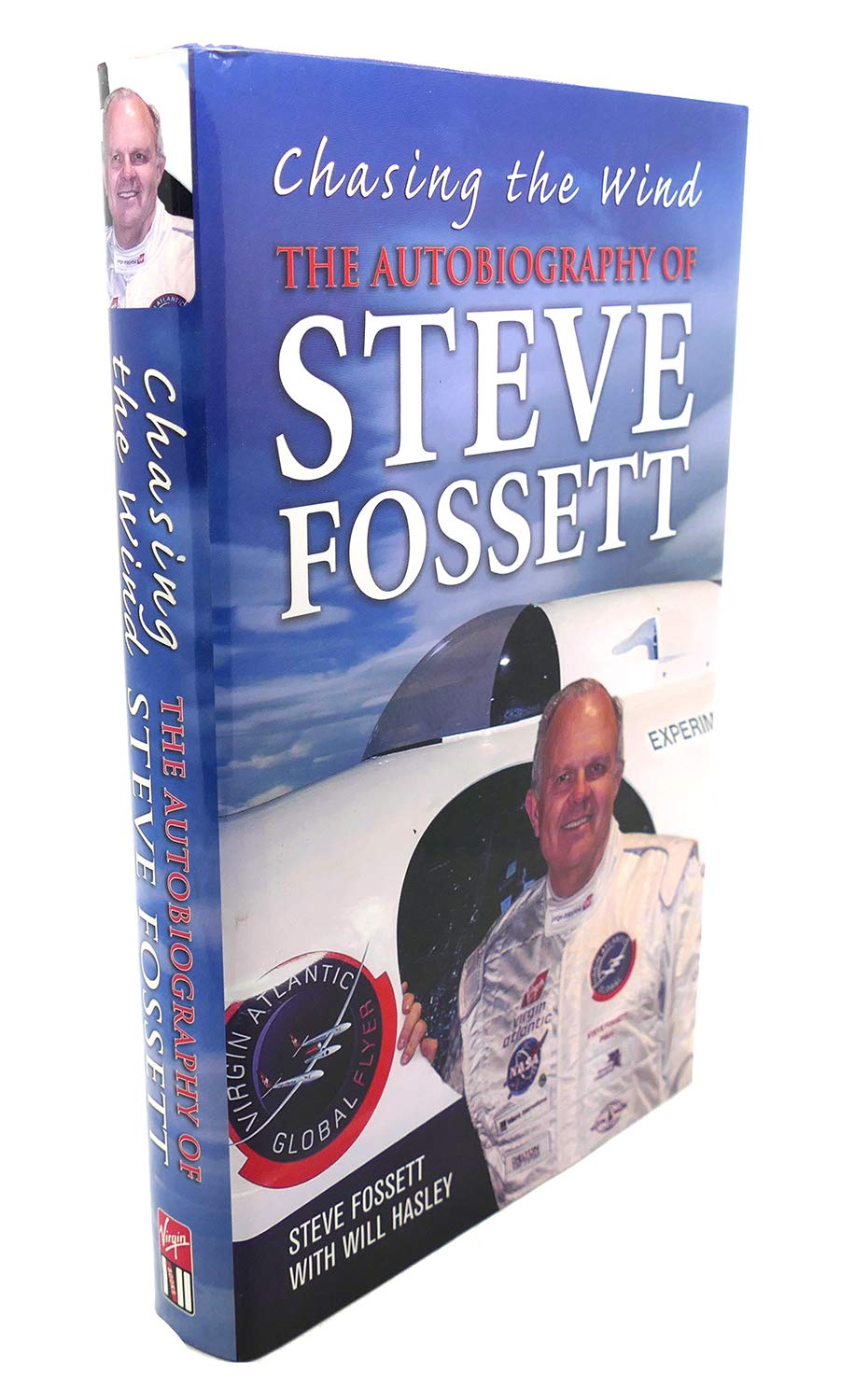 Chasing the Wind: The Autobiography of Steve Fossett Politics & Society