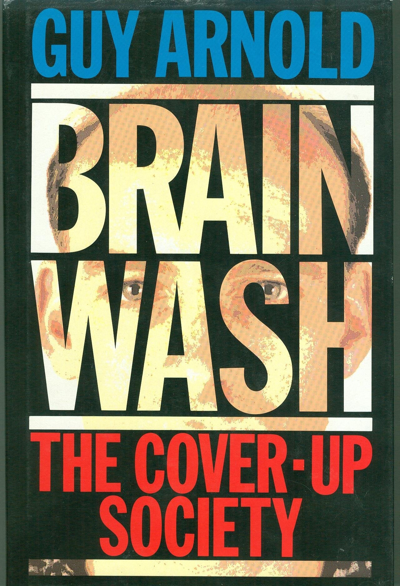 Brainwash: The Cover-up Society Books