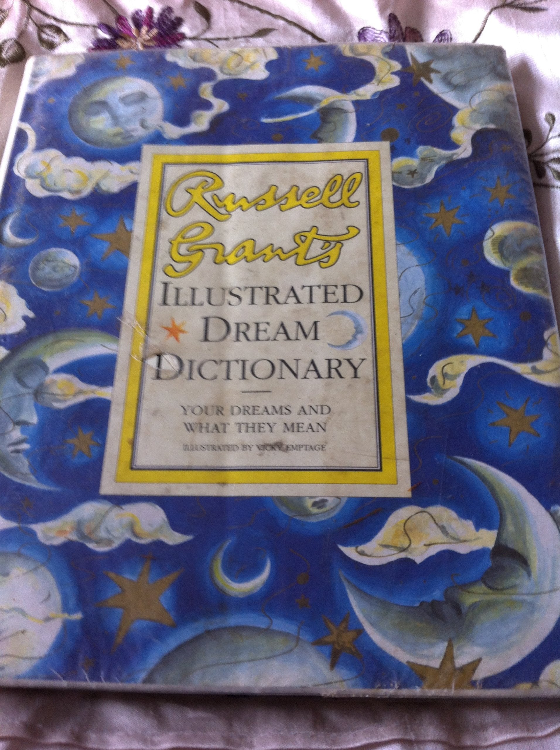 Russell Grant's Illustrated Dream Dictionary: Your Dreams and What They Mean book