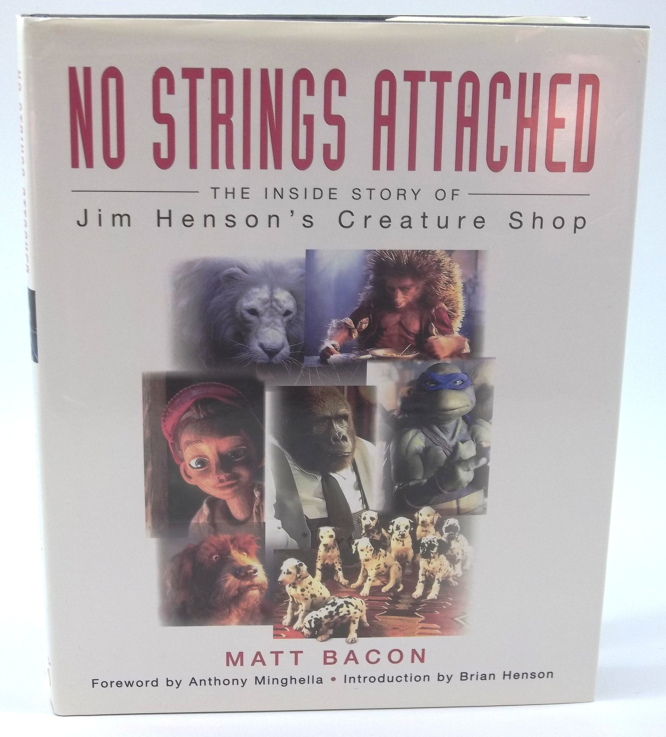 No Strings Attached: Inside Story of Jim Henson's Creature Shop Film, Art & Culture