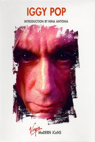 Iggy Pop (Virgin Modern Icons S.) Arts & Music