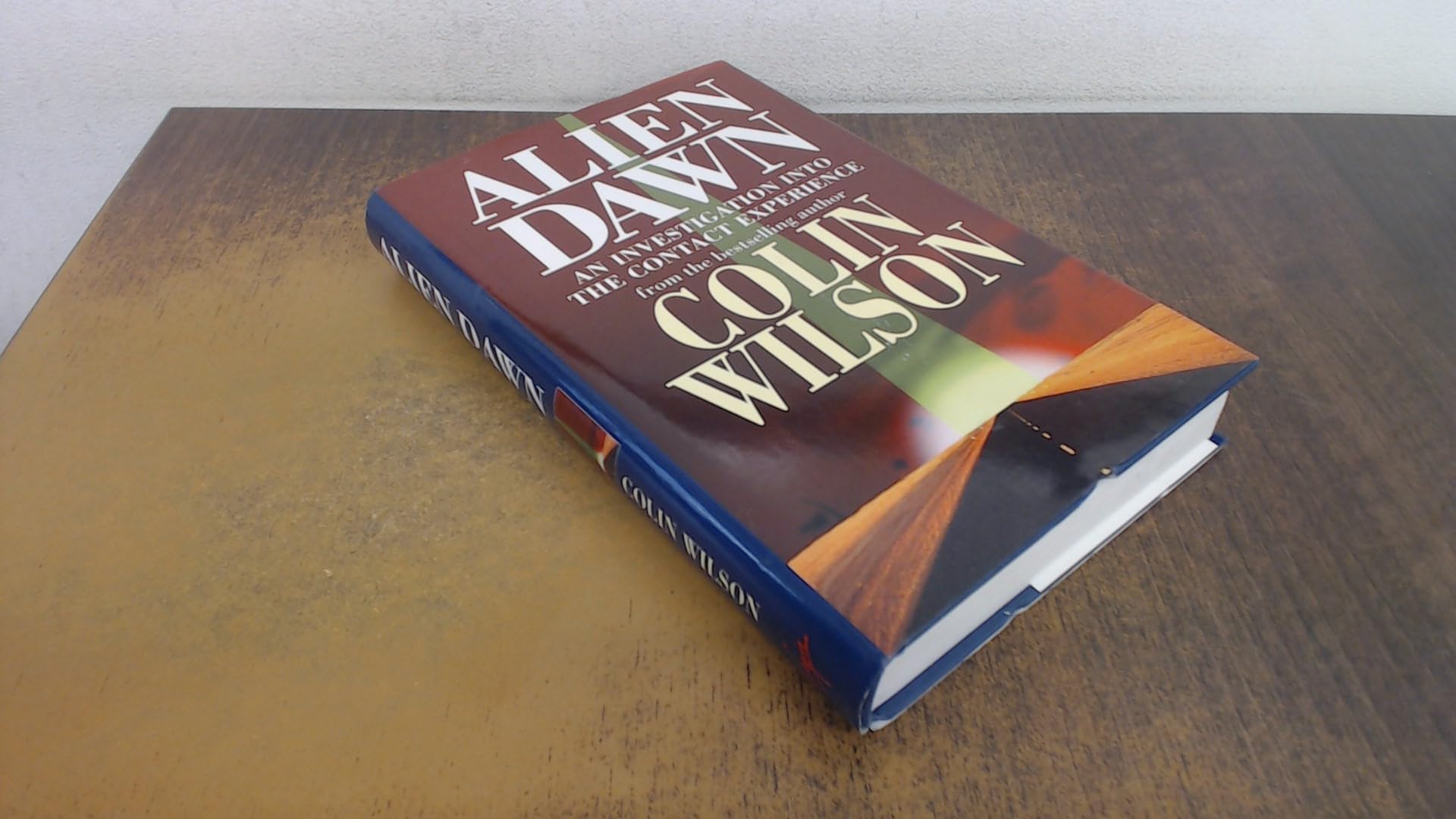 Alien Dawn: An Investigation into the Contact Experience Religion & Esotericism