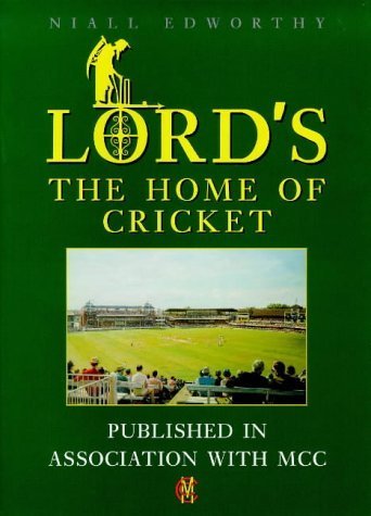 Lord's: The Home of Cricket book