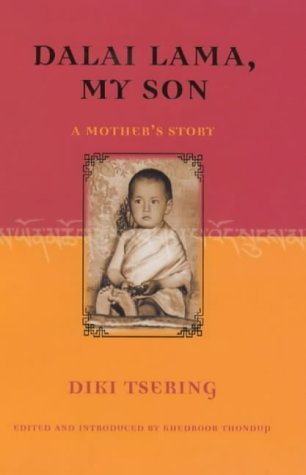 Dalai Lama, My Son: A Mother's Story Memories