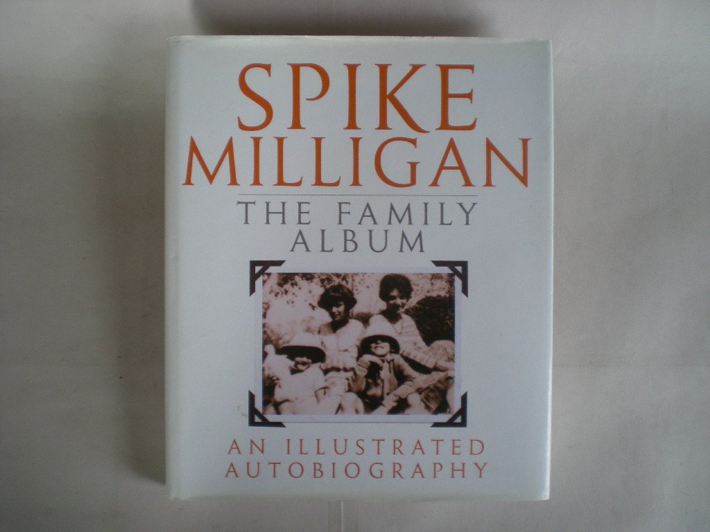 Spike Milligan: The Family Album Art & Literature