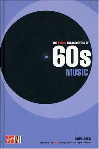 The Virgin Encyclopedia of Sixties Music book