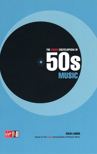 The Virgin Encyclopedia of 50s Music Arts & Music