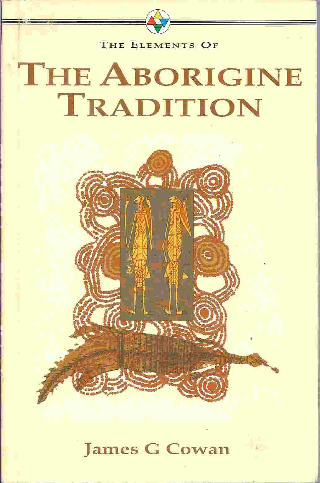 The Aborigine Tradition (The Elements of…) Books