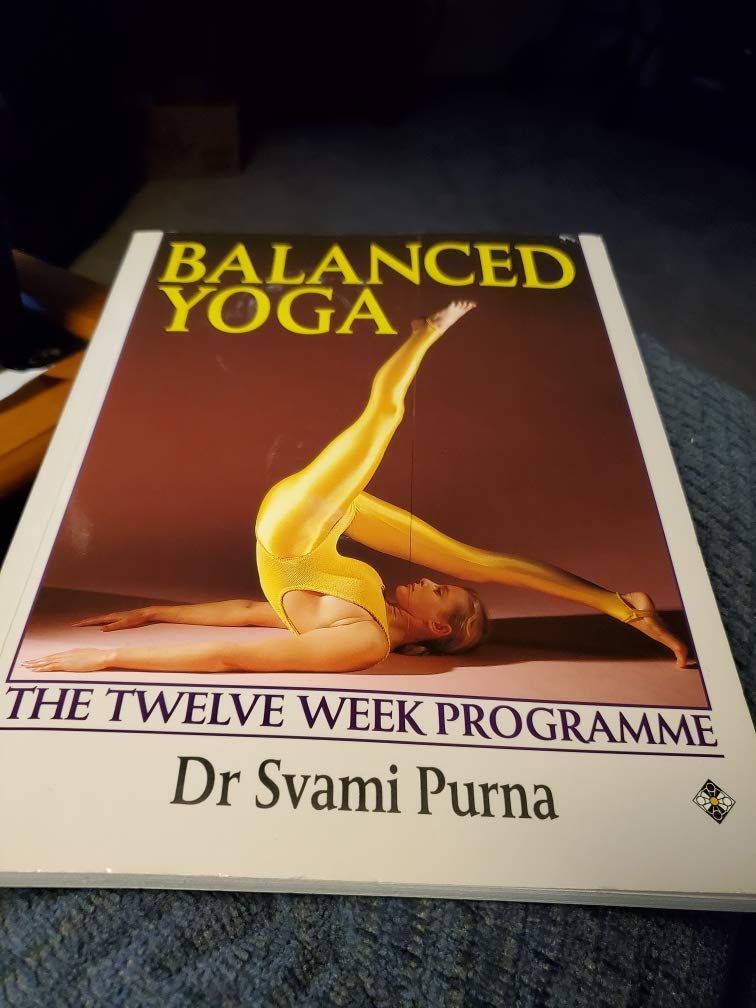 Balanced Yoga: The Twelve Week Programme (Health workbooks) Medicine
