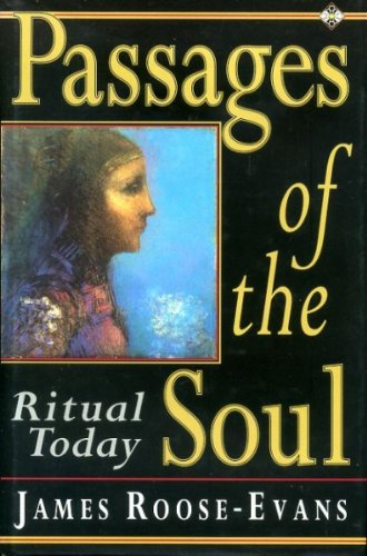 Passages of the Soul: Ritual Today Religion & Esotericism