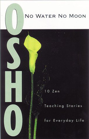 No Water, No Moon : Talks on Zen Stories book