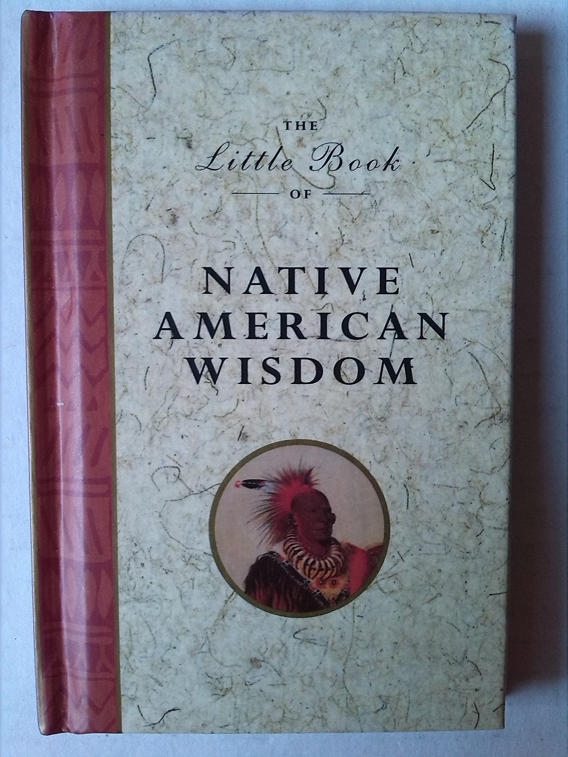 The Little Book of Native American Wisdom (Element's Little Book Series) Religion & Esotericism
