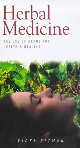 Herbal Medicine: The Use of the Herbs for Health and Healing: The Use of Herbs for Health and Healing (Health Essentials Series) Health, Nutrition & Fitness