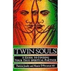 Twin Souls: Guide to Finding Your True Spiritual Partner Psychology