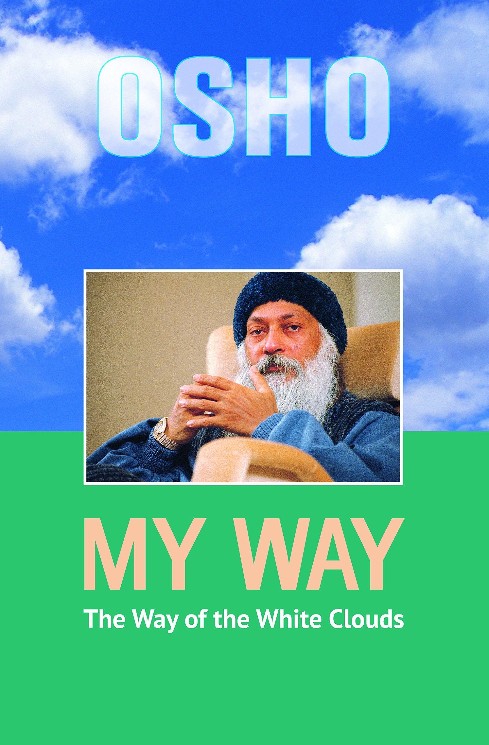 My Way: The Way of the White Clouds: Responses to Questions Religion & Esotericism