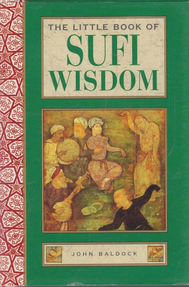 The Little Book of Sufi Wisdom (Little Books) Religion & Esotericism