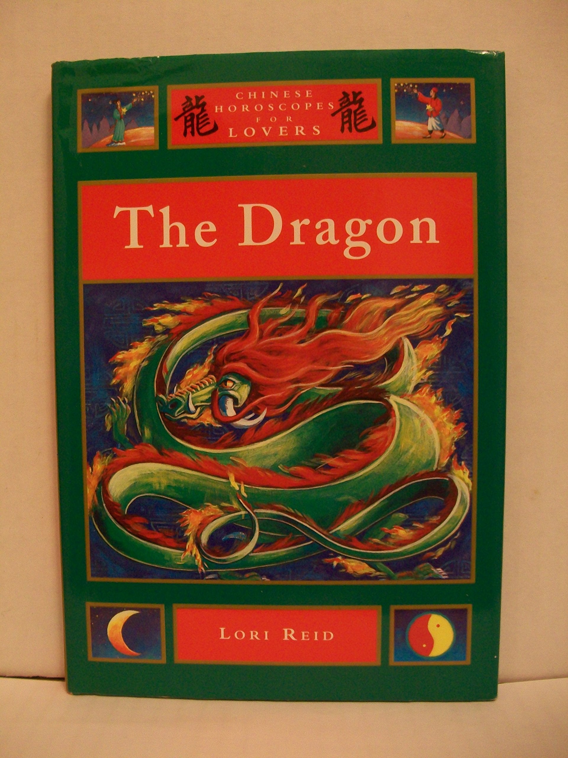 The Dragon (Chinese Horoscopes for Lovers) Religion & Esotericism